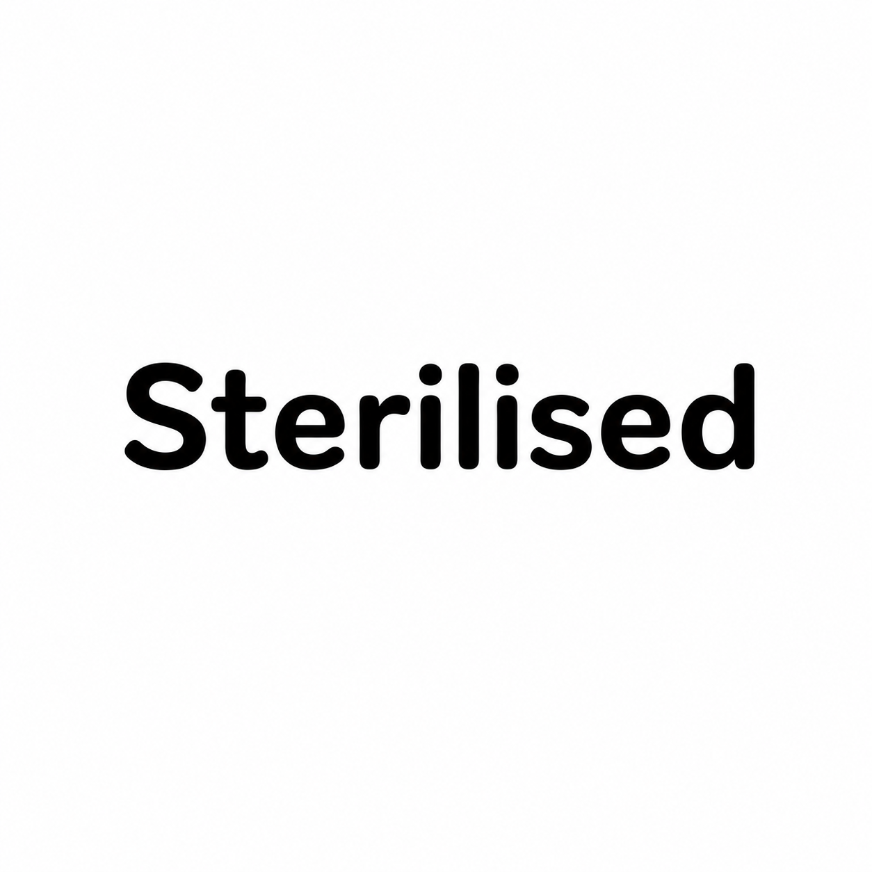 Sterilised